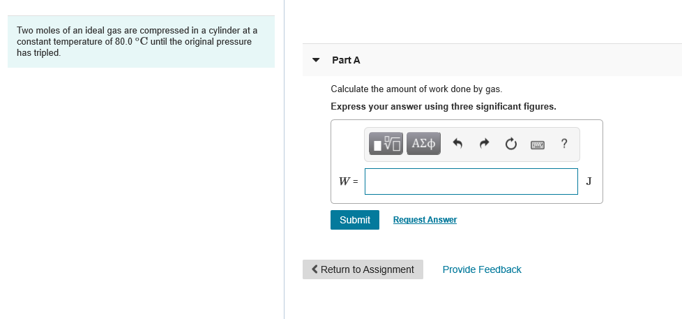 Solved Two moles of an ideal gas are compressed in a | Chegg.com