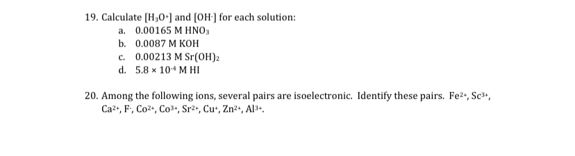 Solved 19. Calculate [H3O+]and [OH−]for each solution: a. | Chegg.com