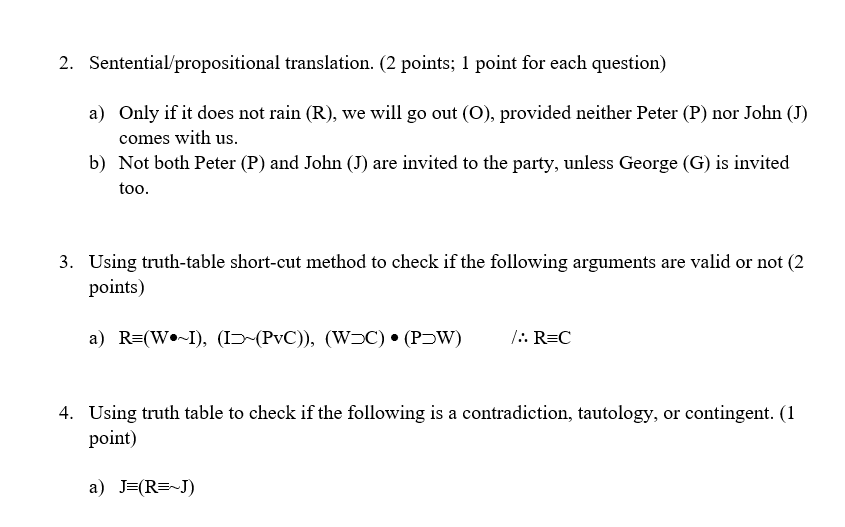 Solved 2. Sentential propositional translation. (2 points; 1 | Chegg.com