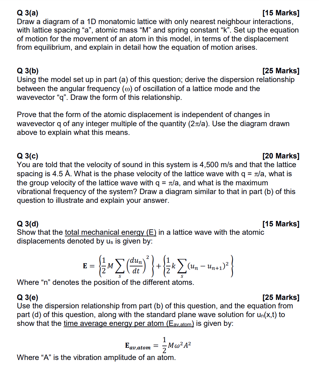 Q 3(a) [15 Marks] Draw a diagram of a 1D monatomic | Chegg.com