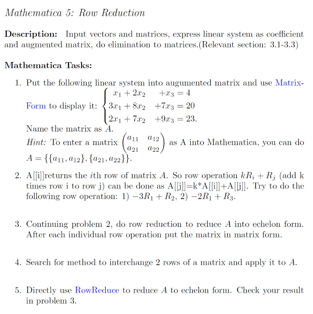 Solved Mathematica lab 5 Row Reduction. Please solve Chegg