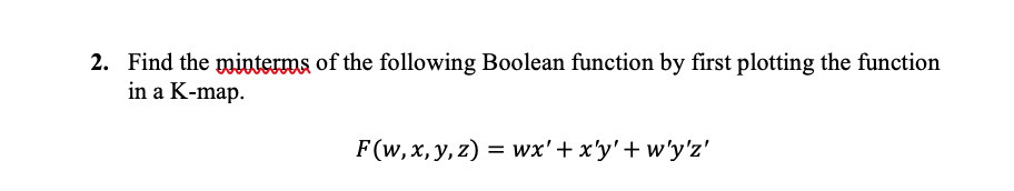 Solved Find the minterms of the following Boolean function | Chegg.com