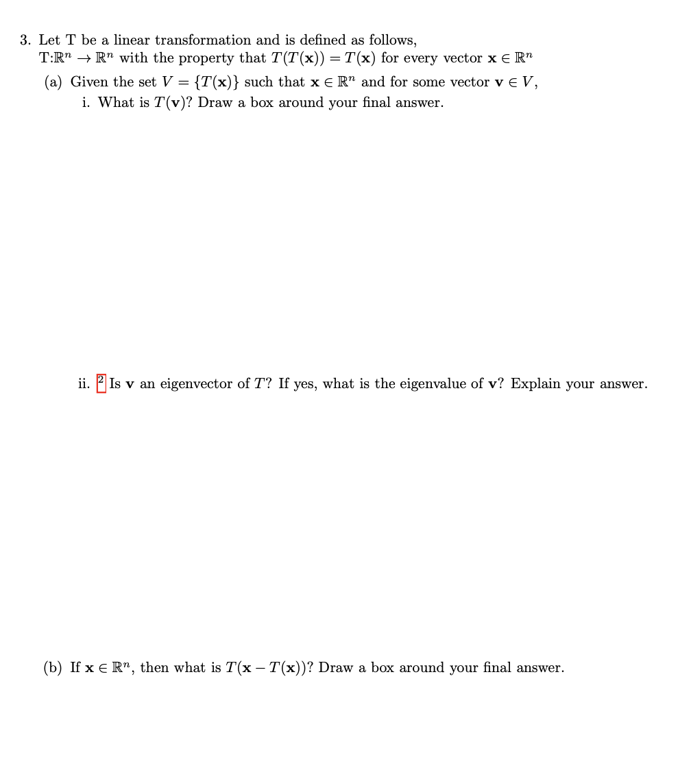 Solved 3. Let T be a linear transformation and is defined as | Chegg.com