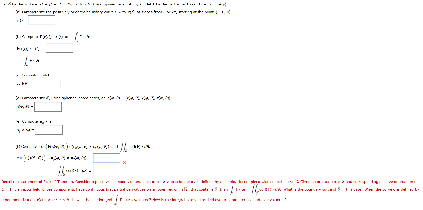 Let S Be The Surface X2 Y2 Z2 25 With Z 0 And Chegg Com