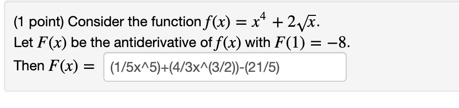 Solved 1 Point Consider The Function F X X4 2x Let F X