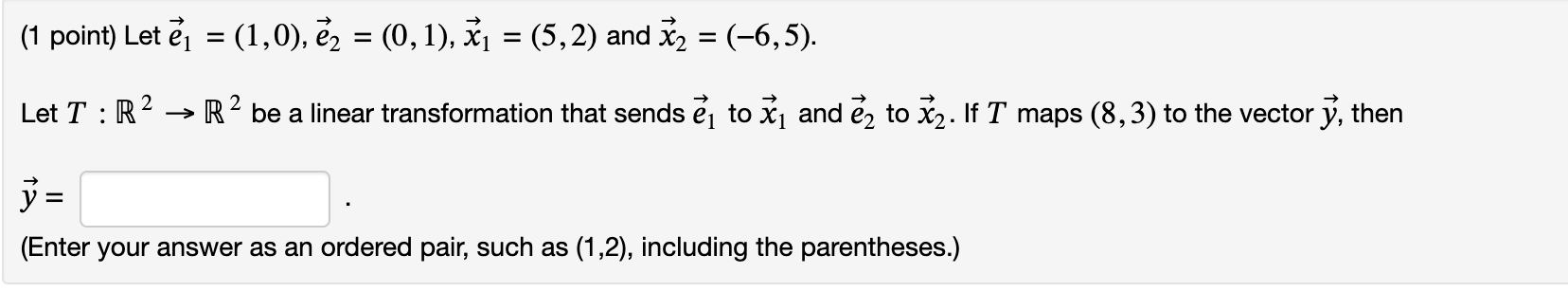 Solved (1 Point) Let E1=(1,0),e2=(0,1),x1=(5,2) And | Chegg.com