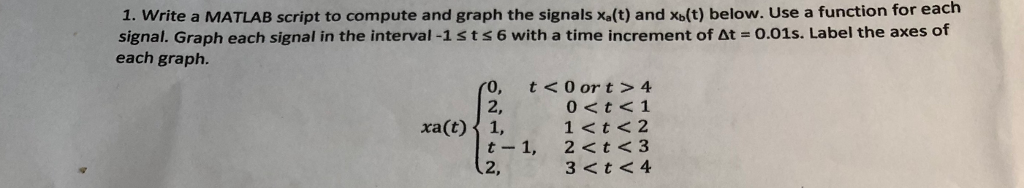 Solved 1. Write a MATLAB script to compute and graph the | Chegg.com