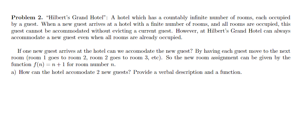 Solved Problem 2 Hilbert S Grand Hotel A Hotel Which Chegg Com