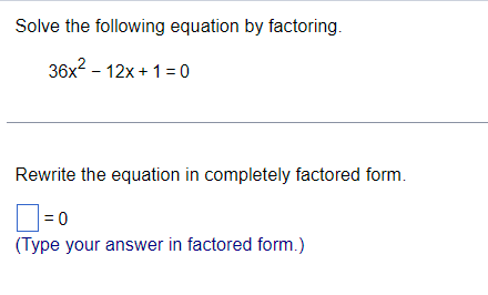 Solved Solve The Following Equation By Factoring. | Chegg.com