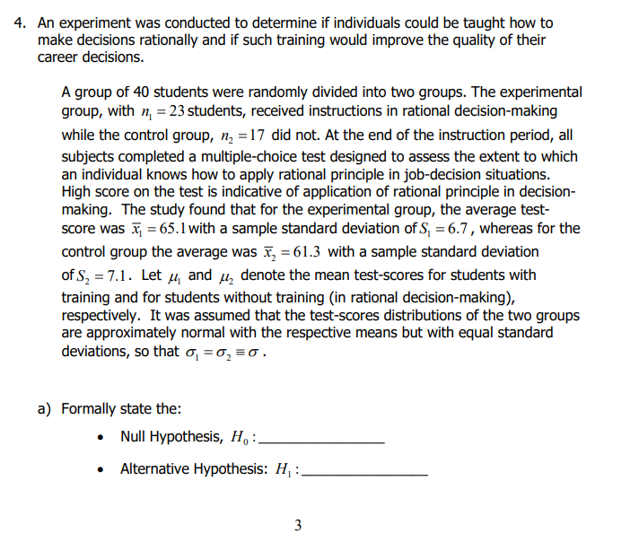 Solved 4. An experiment was conducted to determine if | Chegg.com