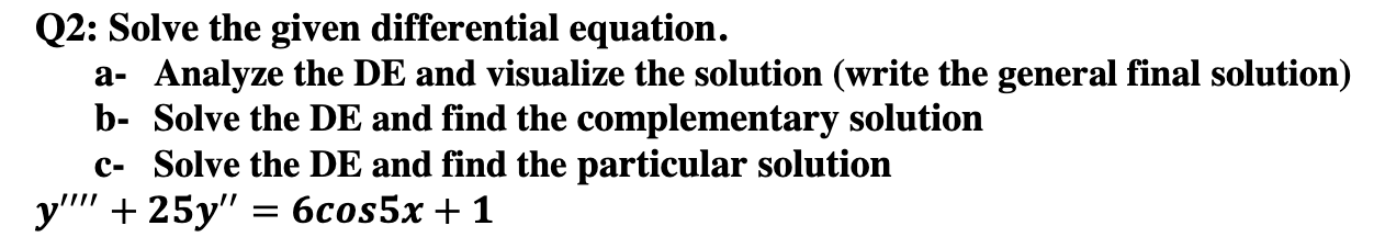 Solved Solve the given differential equation. A.) Analyze | Chegg.com
