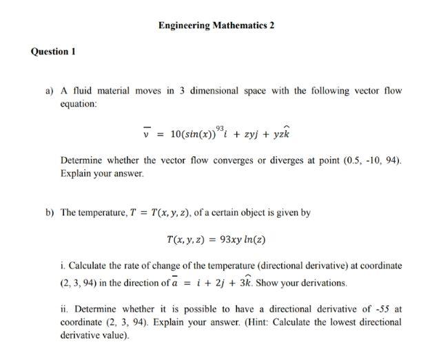 Solved Question 1 Engineering Mathematics 2 a) A fluid | Chegg.com