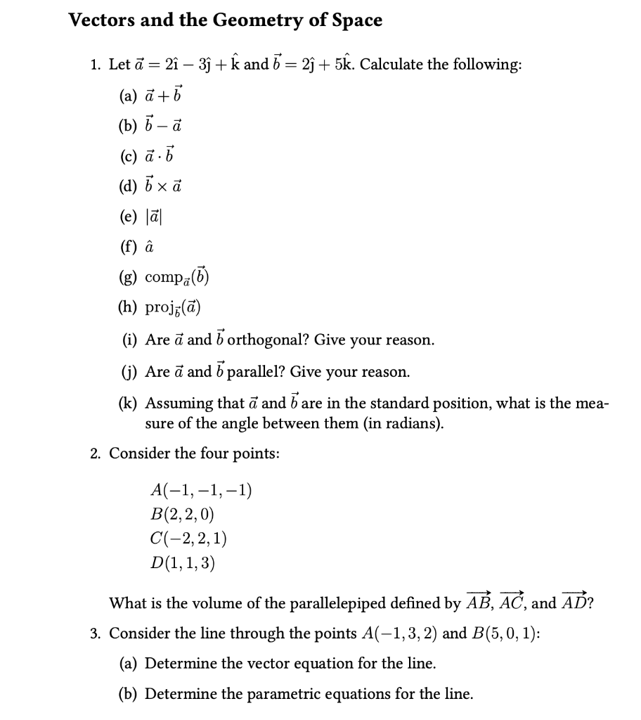 Vectors And The Geometry Of Space 1 Let A 2i 3ſ Chegg Com