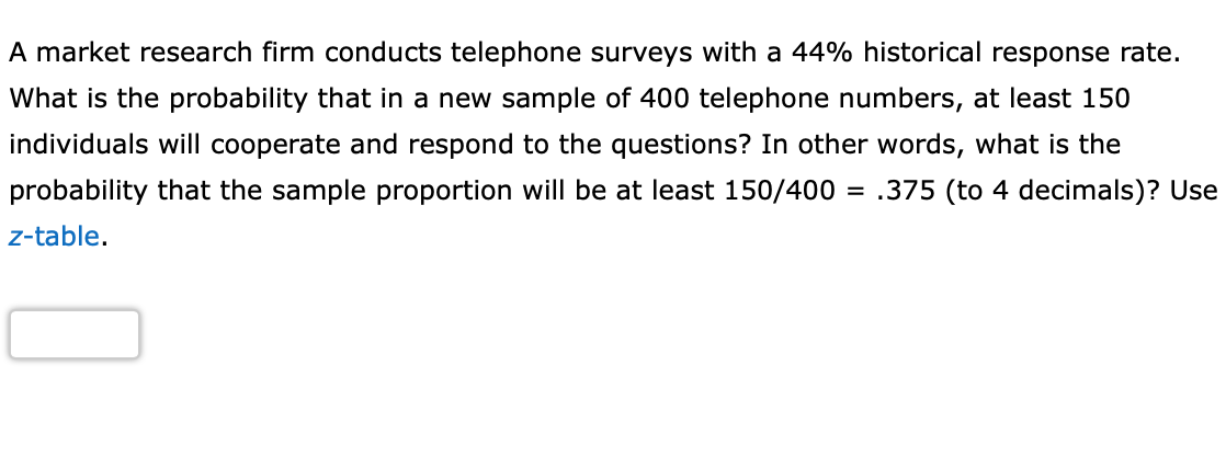 Solved A Market Research Firm Conducts Telephone Surveys | Chegg.com