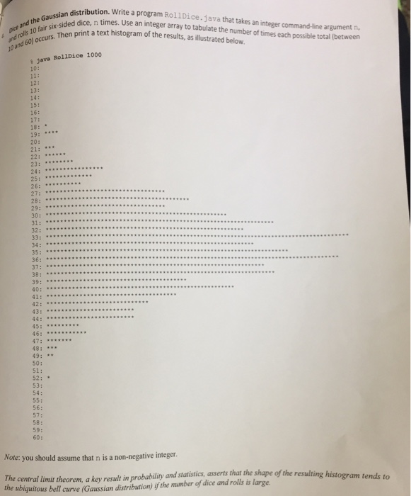 Solved Write a program RollDice.Java that takes an integer | Chegg.com