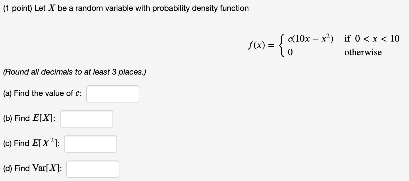 Solved (1 point) Let X be a random variable with probability | Chegg.com
