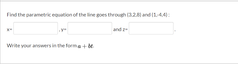 Solved Find the parametric equation of the line goes through | Chegg.com
