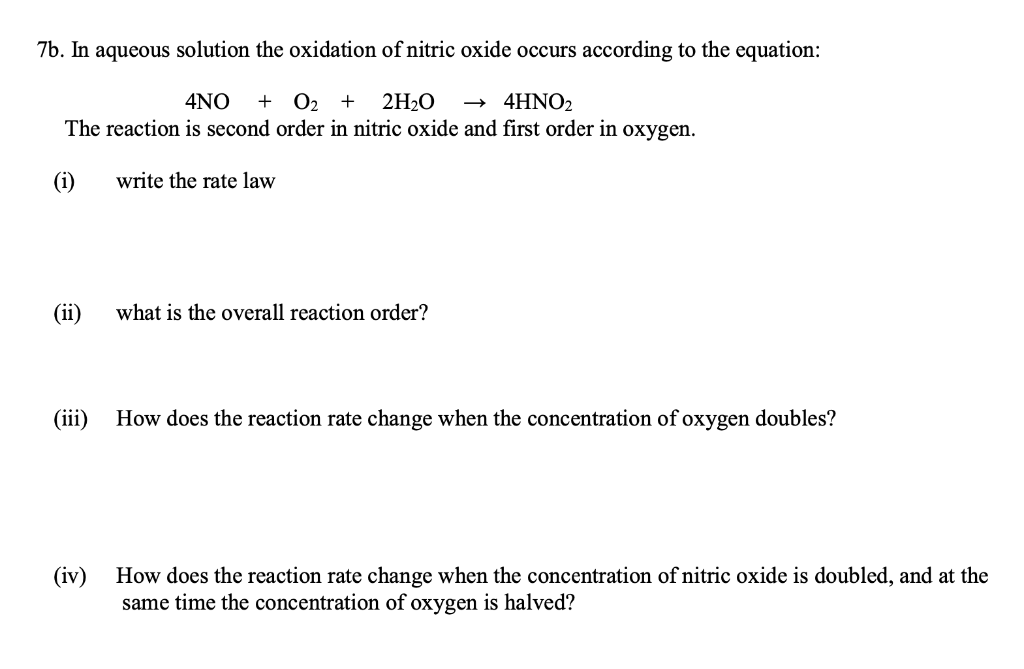 Solved 7b. In aqueous solution the oxidation of nitric oxide | Chegg.com