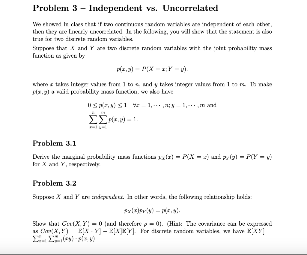 Solved Problem 3 Independent Vs Uncorrelated We Showed Chegg Com