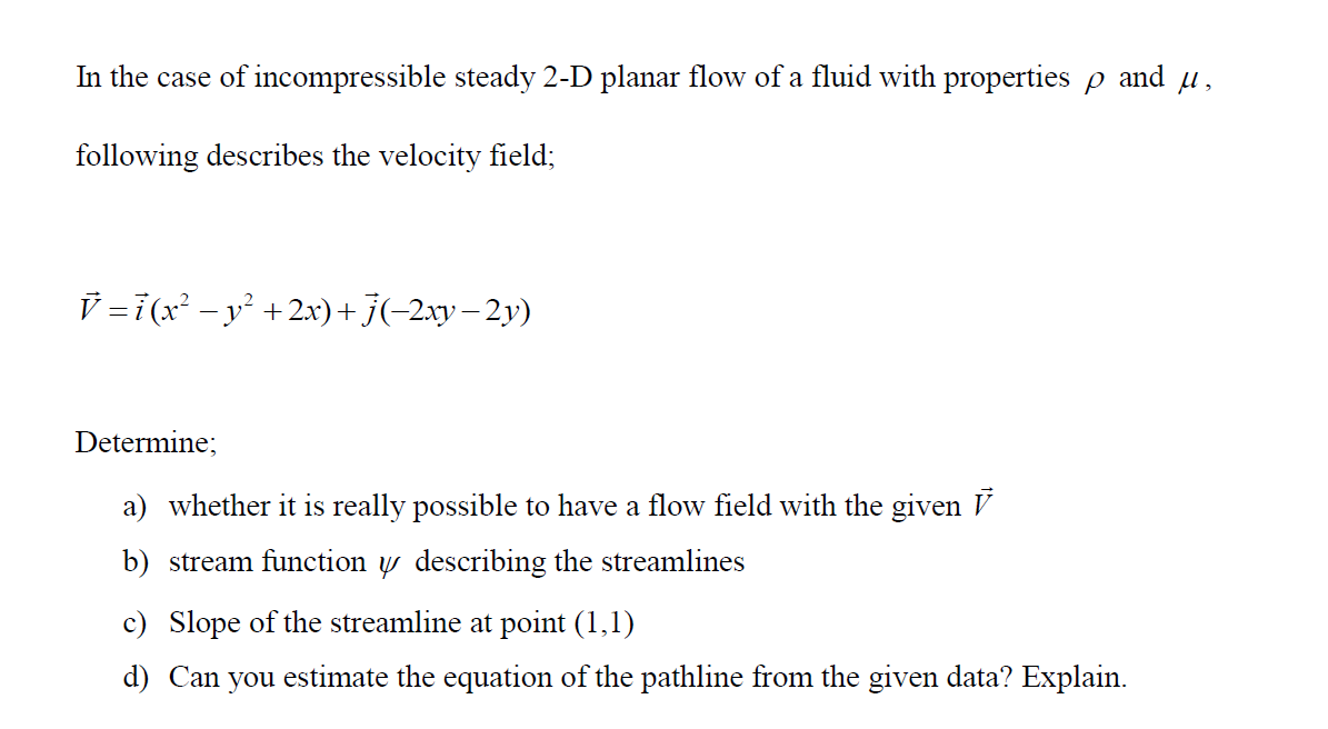 Solved In the case of incompressible steady 2-D planar flow | Chegg.com
