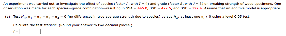 Solved An experiment was carried out to investigate the | Chegg.com
