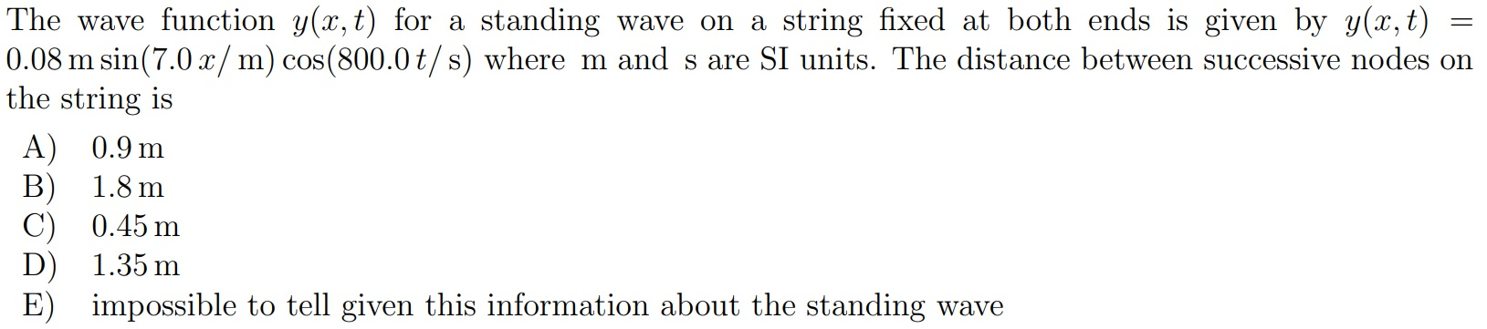 Solved The wave function y(x, t) for a standing wave on a | Chegg.com