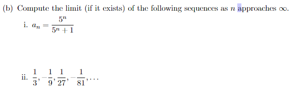 Solved (b) Compute The Limit (if It Exists) Of The Following | Chegg.com