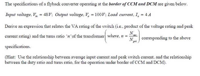 The specifications of a flyback converter operating | Chegg.com