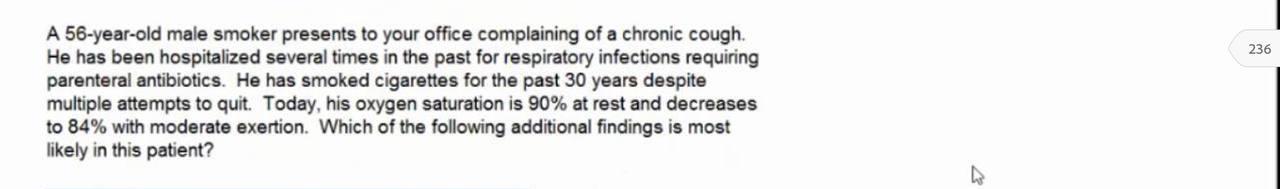 Solved 236 A 56-year-old male smoker presents to your office | Chegg.com