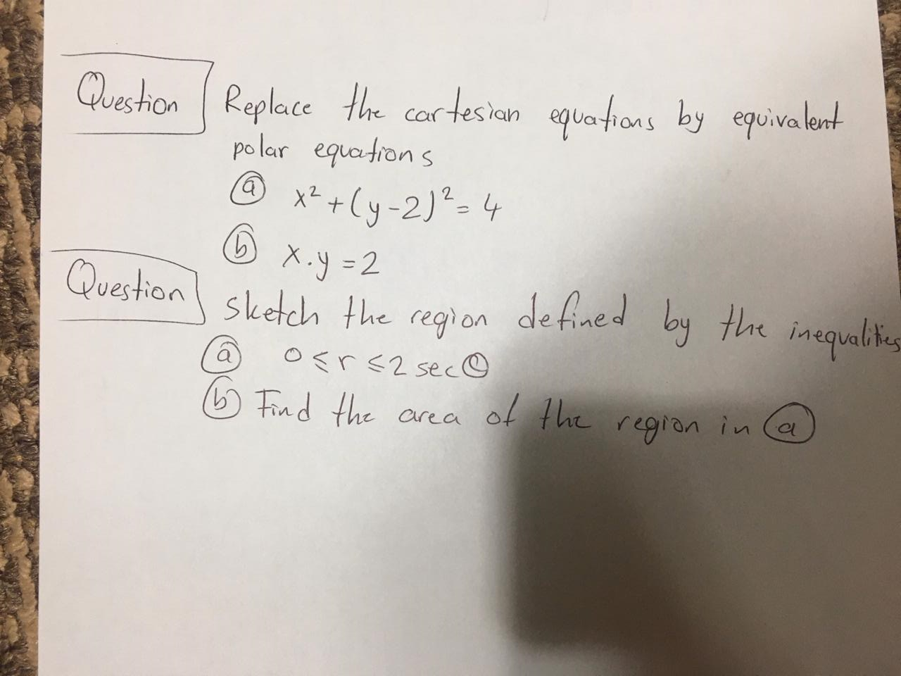 Solved Question Replace The Cartesian Equations By Equiv Chegg Com