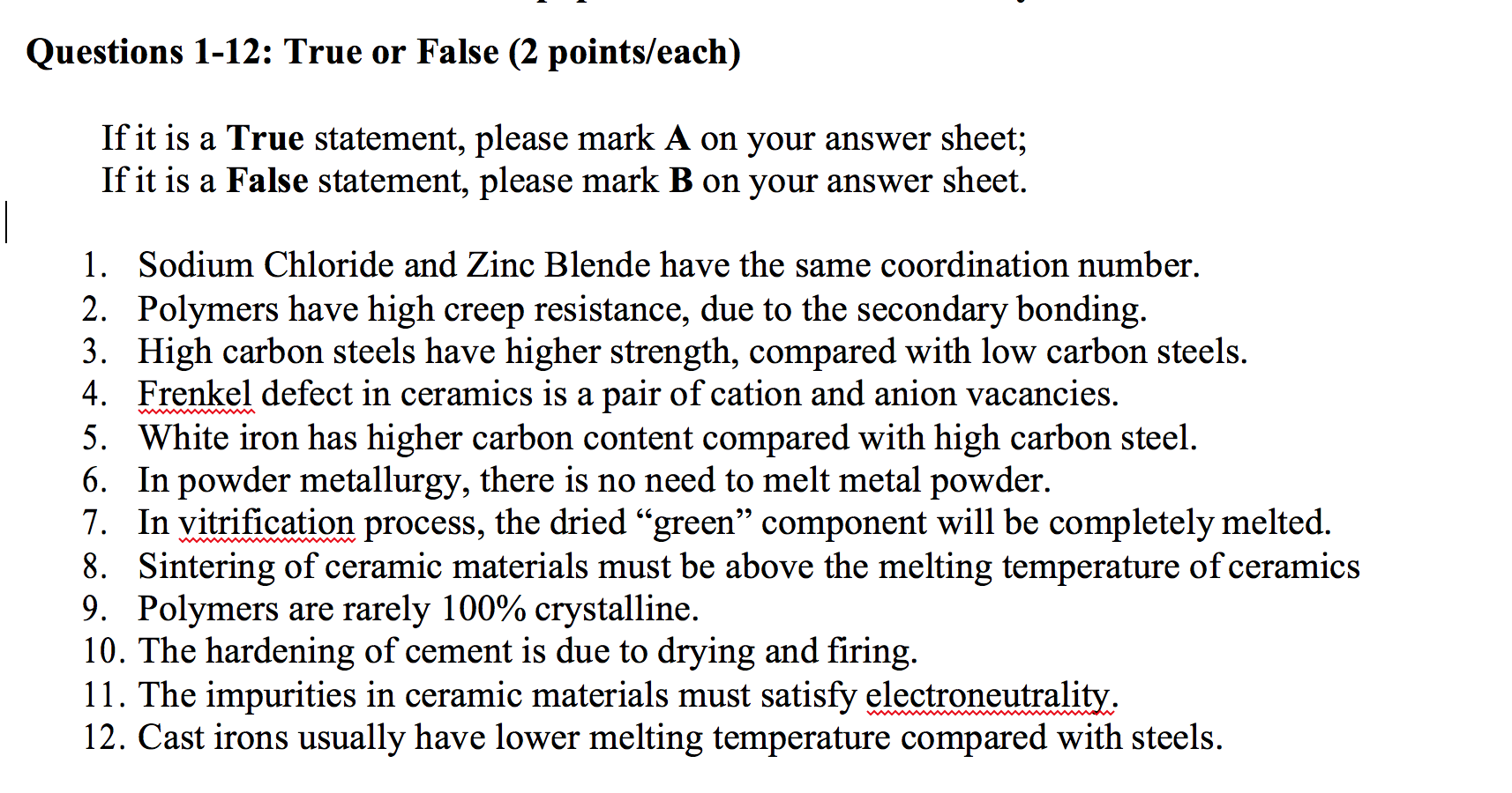 Solved Questions 1-12: True Or False (2 Points/each) If It | Chegg.com