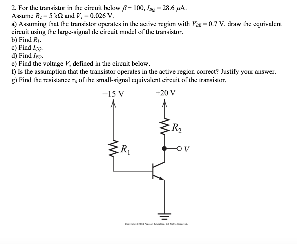 Solved = 2. For The Transistor In The Circuit Below ß= 100, | Chegg.com