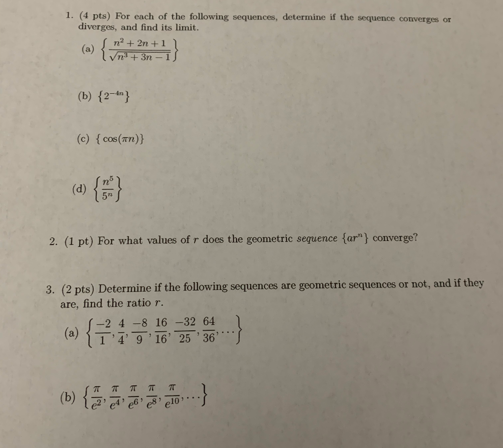 Solved 1. (4 pts) For each of the following sequences, | Chegg.com