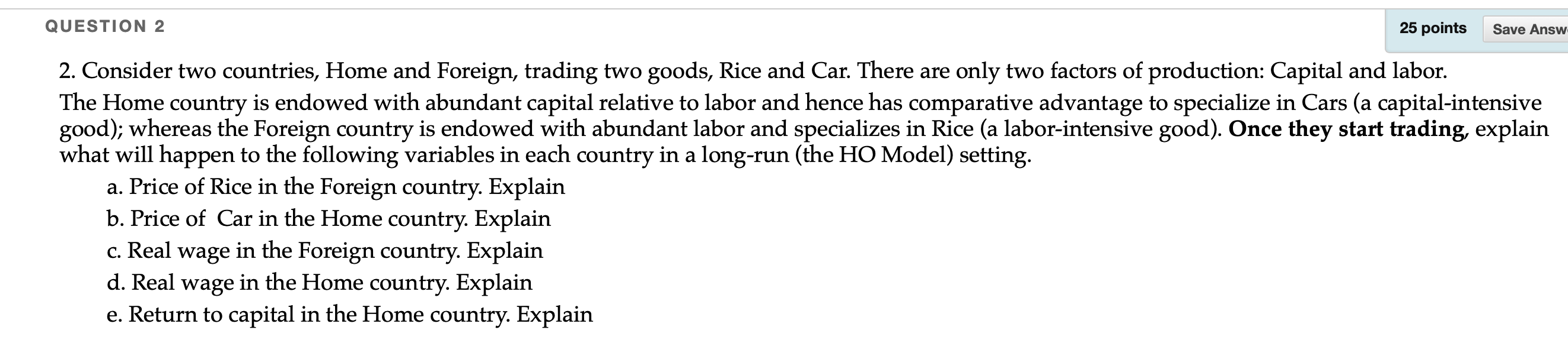 Solved QUESTION 2 25 points Save Answ 2. Consider two | Chegg.com