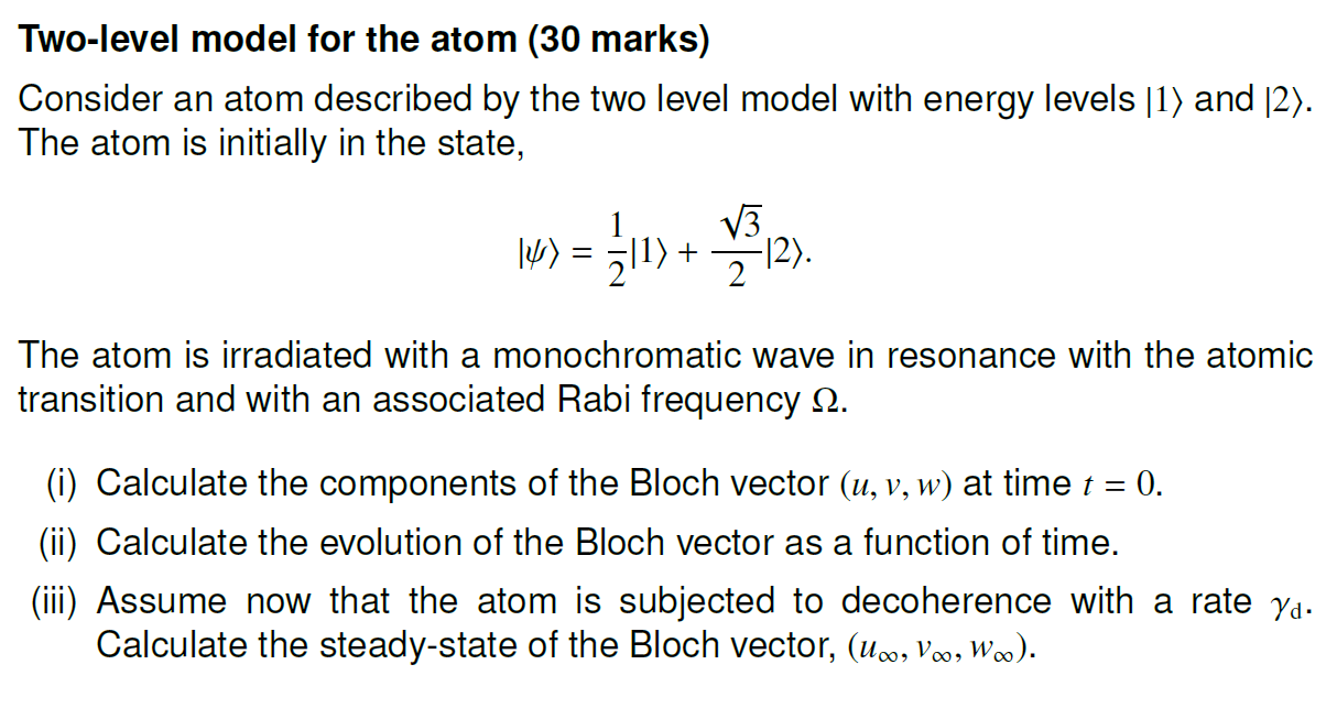 Two-level model for the atom ( 30 marks) Consider an | Chegg.com