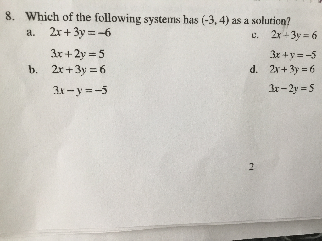 Solved A 8 Which Of The Following Systems Has 3 4 As A Chegg Com