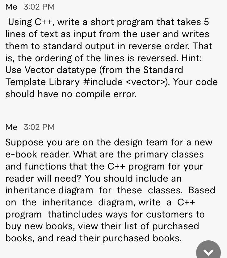 Solved Me 3:02 PM Using C++, write a short program that | Chegg.com