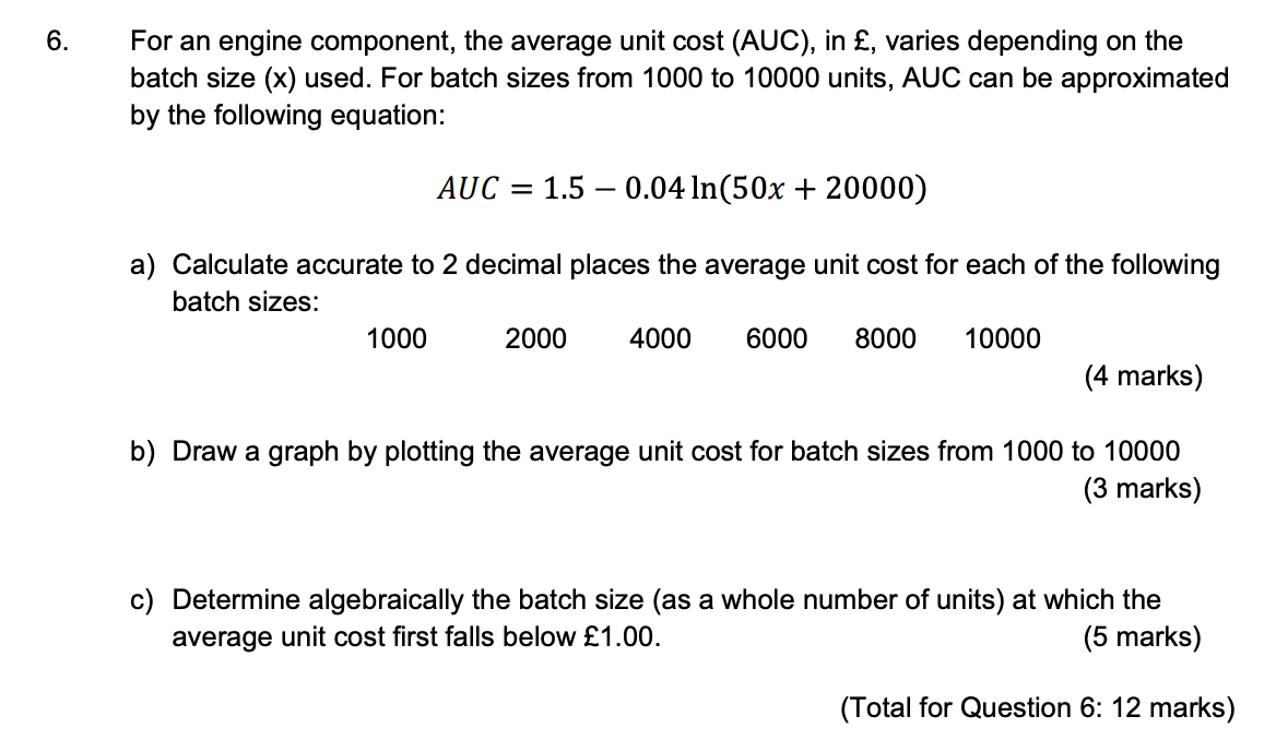 Solved 6 for an engine component the average unit cost chegg