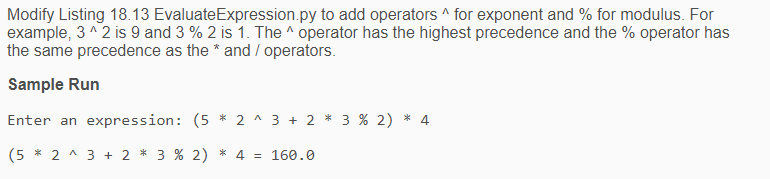 Solved Modify Listing 18.13 Evaluate Expression.py to add | Chegg.com