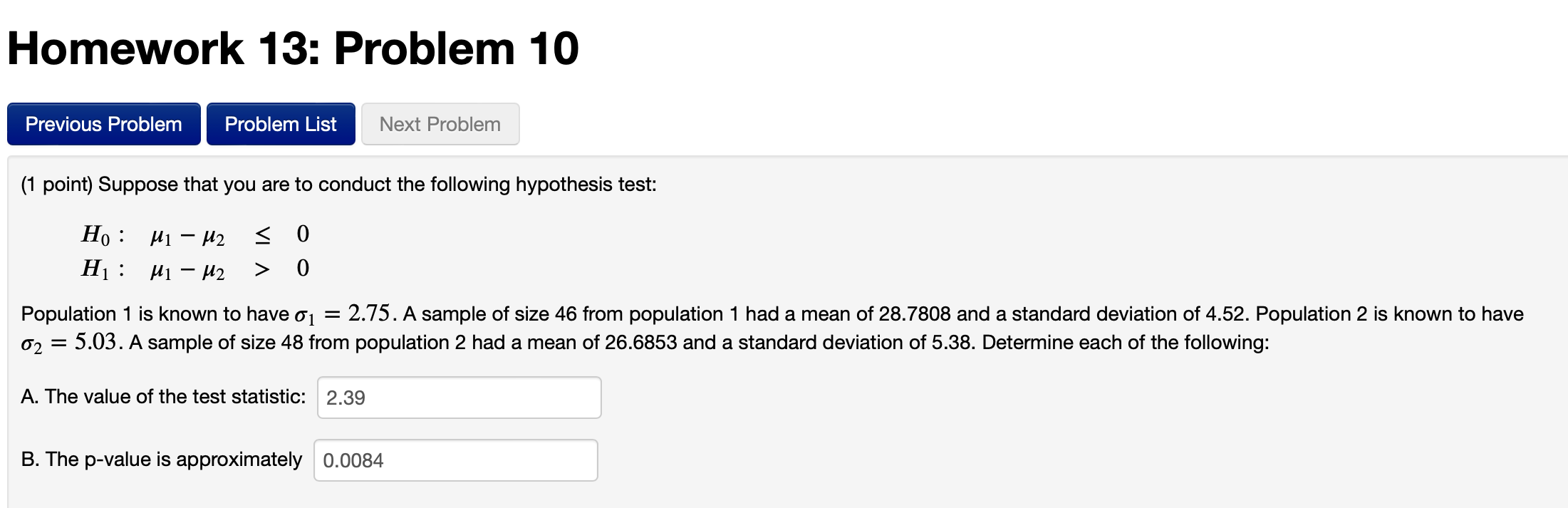 Solved (1 point) Suppose that you are to conduct the | Chegg.com
