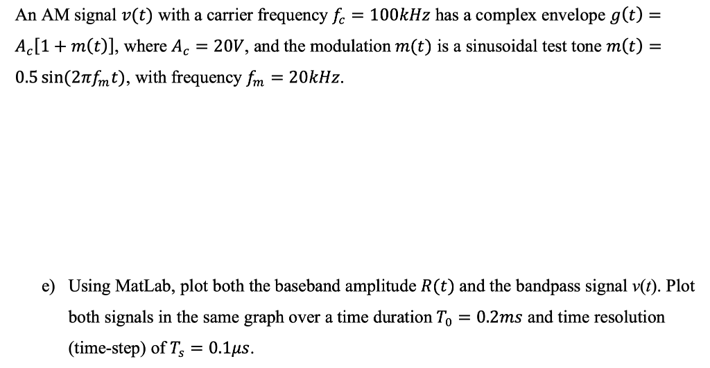Solved An AM signal v(t) with a carrier frequency fc 100kHz | Chegg.com