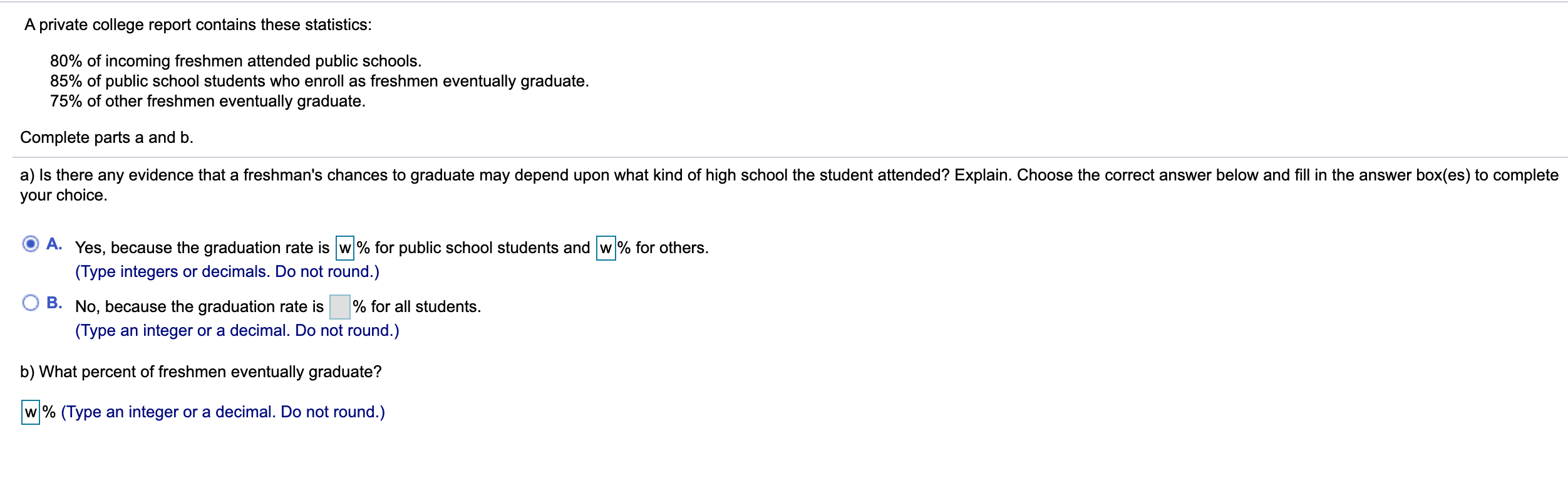 Solved A private college report contains these statistics: | Chegg.com