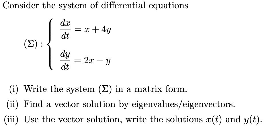 Solved Consider the system of differential equations dx = x | Chegg.com