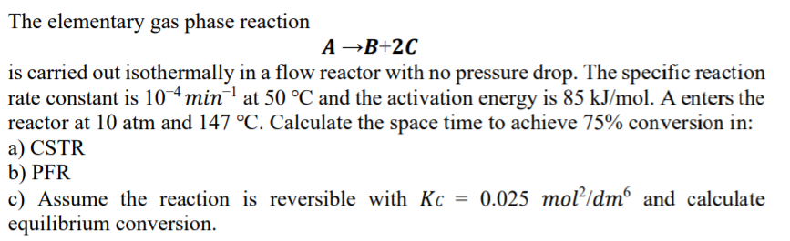 Solved The Elementary Gas Phase Reaction AB+2C Is Carried | Chegg.com