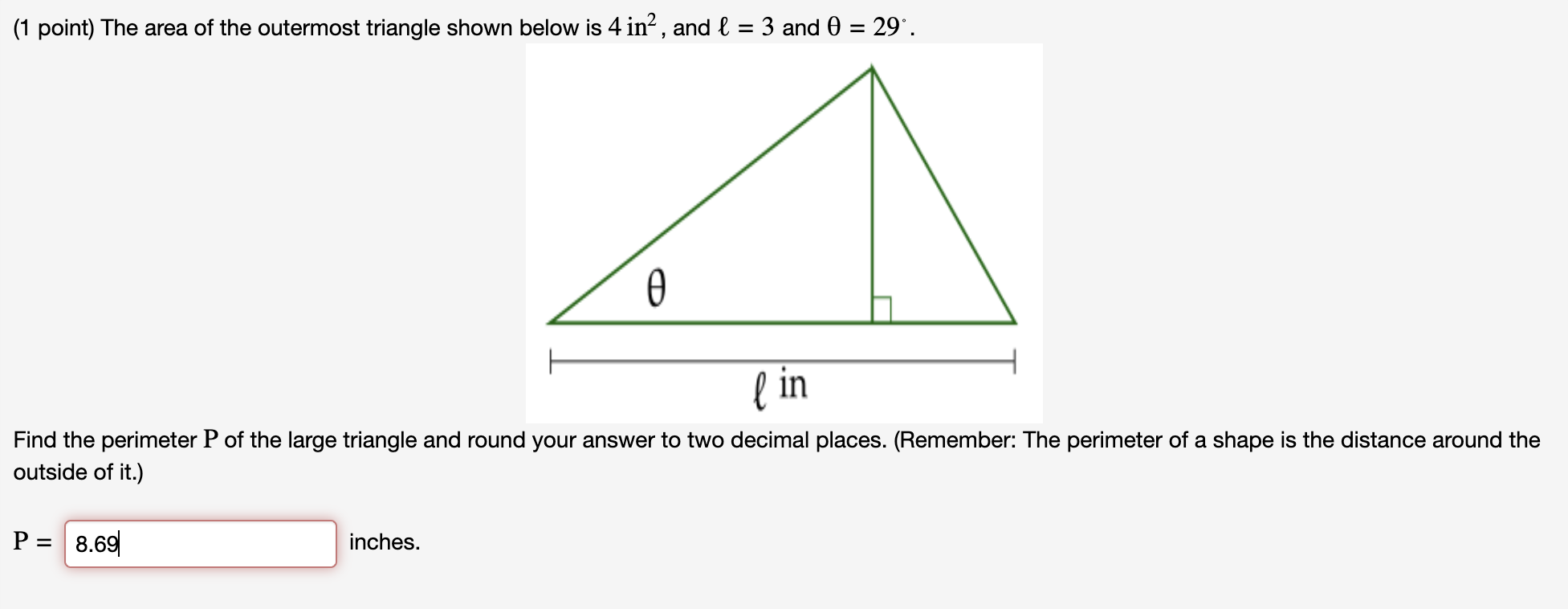 Solved ( 1 point) The area of the outermost triangle shown | Chegg.com