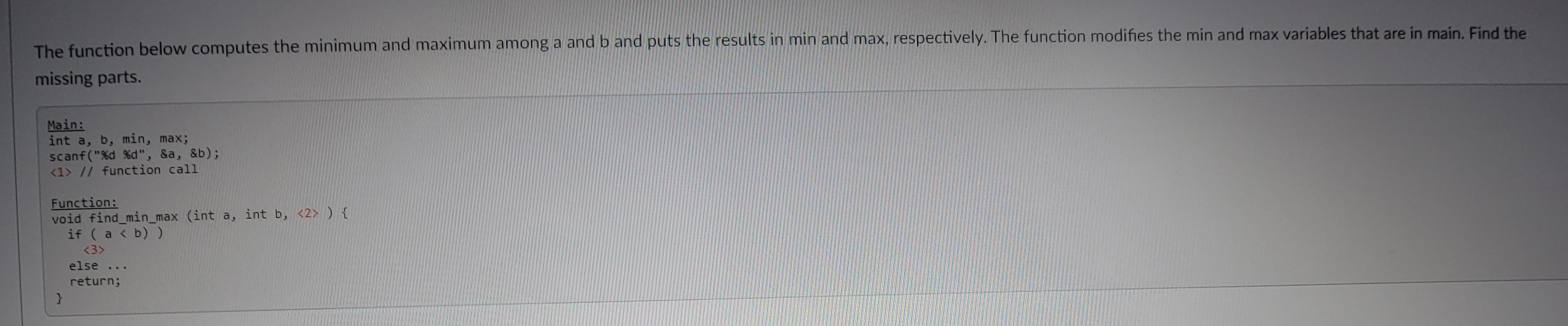 Solved The function below computes the minimum and maximum | Chegg.com