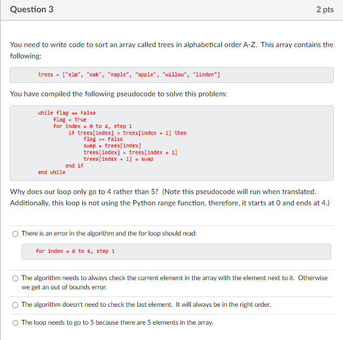 Solved Question 3 2 pts You need to write code to sort an | Chegg.com