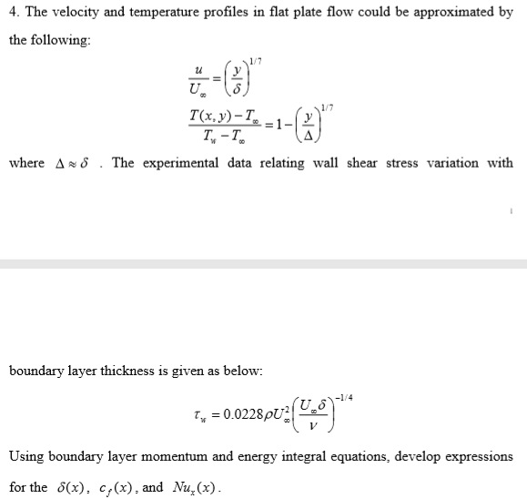 Solved 4. The velocity and temperature profiles in flat | Chegg.com