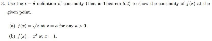 Solved 3. Use the ϵ−δ definition of continuity (that is | Chegg.com