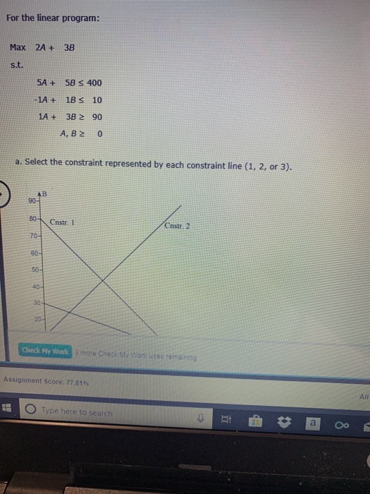 Solved For the linear program: Max 2A+ 3B SA + 5B s 400 1A+ | Chegg.com